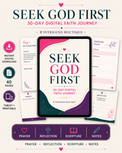 Load image into Gallery viewer, 30 Day Seek God First Digital Faith Journal